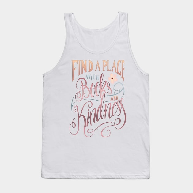 FIND A PLACE Tank Top by Catarinabookdesigns